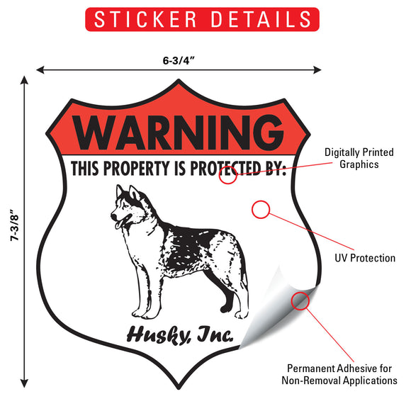 Husky! Property is Protected Badge Sign or Sticker