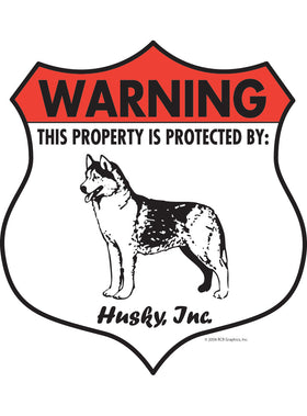 Husky! Property Patrolled Badge Sign or Sticker