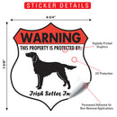 Irish Setter! Property is Protected Badge Sign or Sticker-2