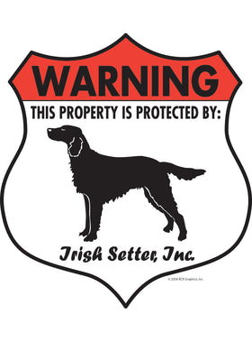 Irish Setter! Property Patrolled Badge Sign or Sticker