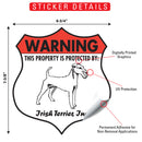 Irish Terrier! Property is Protected Badge Sign or Sticker-2