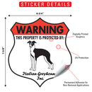 Italian Greyhound! Property is Protected Badge Sign or Sticker-2
