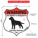 Labrador Retriever! Property is Protected Badge Sign or Sticker-2