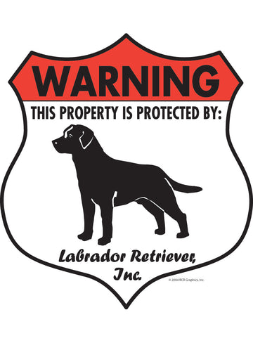 Labrador Retriever! Property Patrolled Badge Sign or Sticker