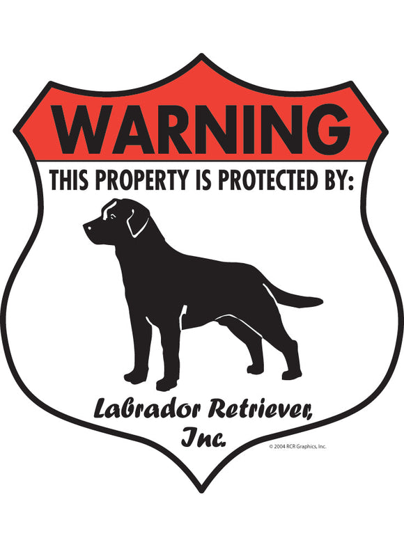 Labrador Retriever! Property Patrolled Badge Sign or Sticker