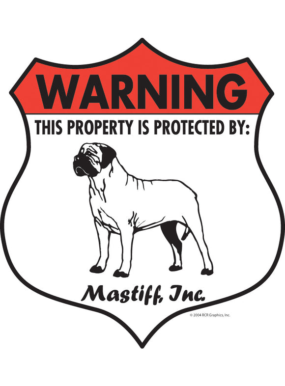 Mastiff! Property Patrolled Badge Sign or Sticker