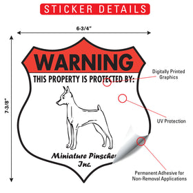 Miniature Pinscher! Property is Protected Badge Sign or Sticker - 0