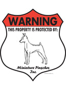 Miniature Pinscher! Property is Protected Badge Sign or Sticker-1