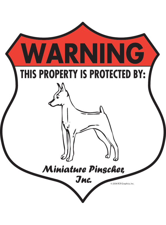 Miniature Pinscher! Property Patrolled Badge Sign or Sticker