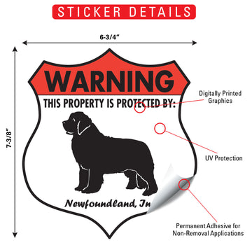 Newfoundland! Property is Protected Badge Aluminum Sign or Vinyl Sticker - Weatherproof Yard - 0
