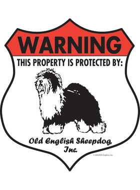 Old English Sheepdog! Property Patrolled Badge Sign or Sticker