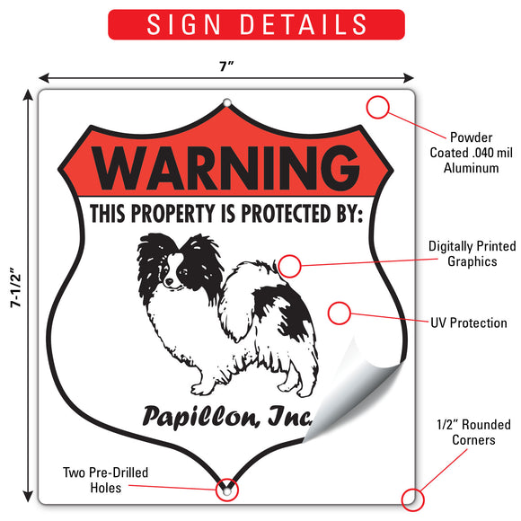 Papillon! Property is Protected Badge Sign or Sticker