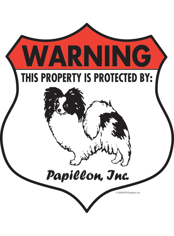 Papillon! Property Patrolled Badge Sign or Sticker