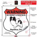 Papillon! Property is Protected Badge Sign or Sticker-4