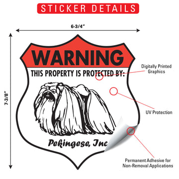Pekingese! Property is Protected Badge Aluminum Sign or Vinyl Sticker - Weatherproof Yard - 0