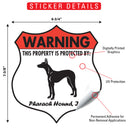 Pharaoh Hound! Property is Protected Badge Sign or Sticker-2