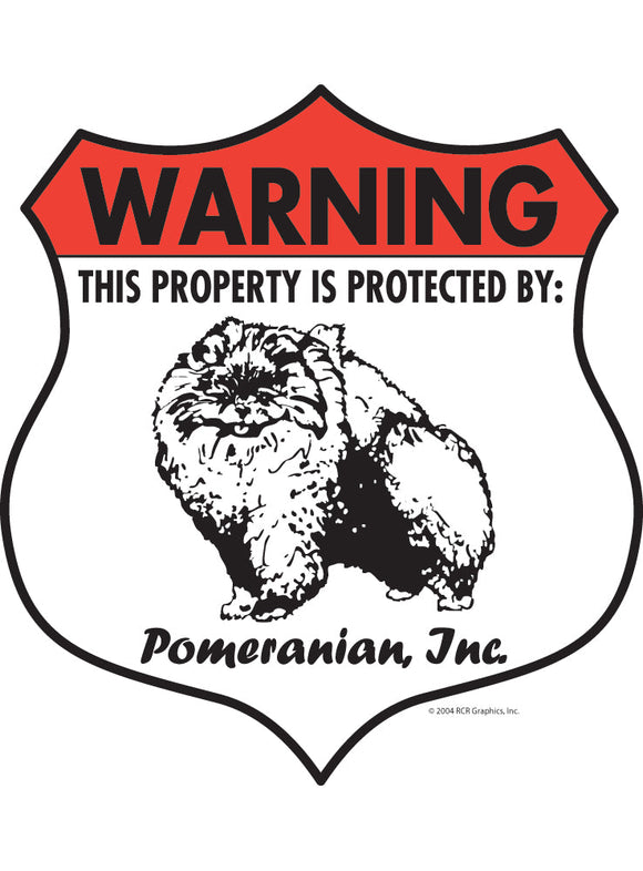 Pomeranian! Property Patrolled Badge Sign or Sticker