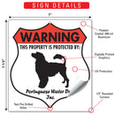 Portuguese Water Dog! Property is Protected Badge Sign or Sticker-3
