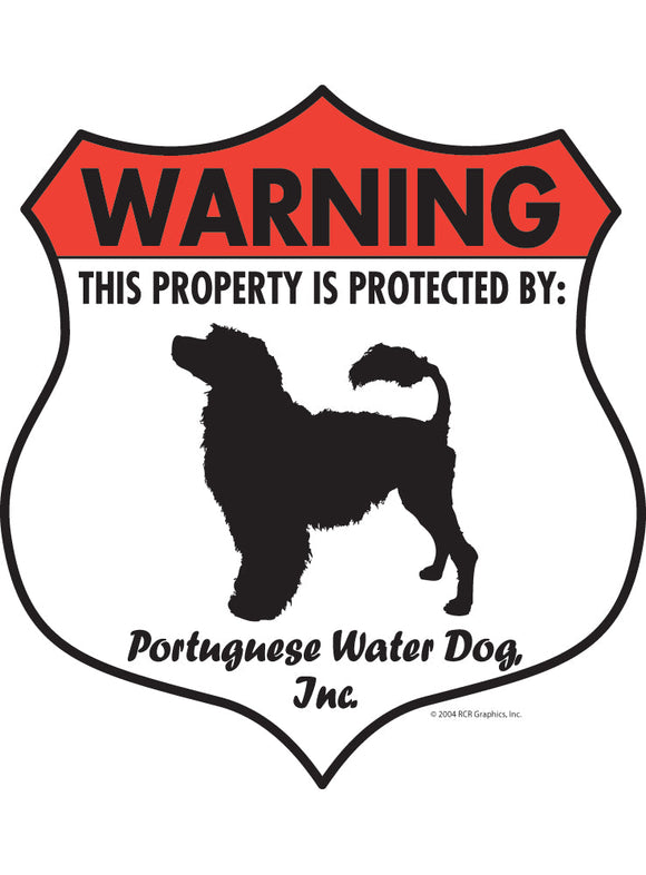 Portuguese Water Dog! Property Patrolled Badge Sign or Sticker