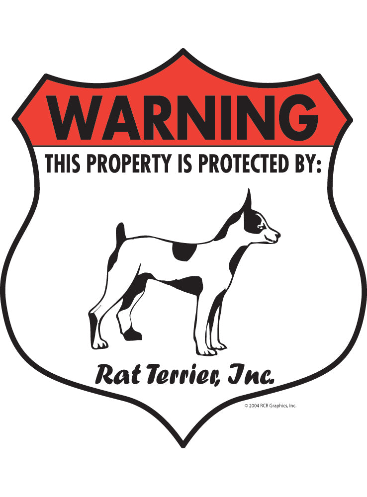 Rat Terrier! Property Patrolled Badge Sign or Sticker