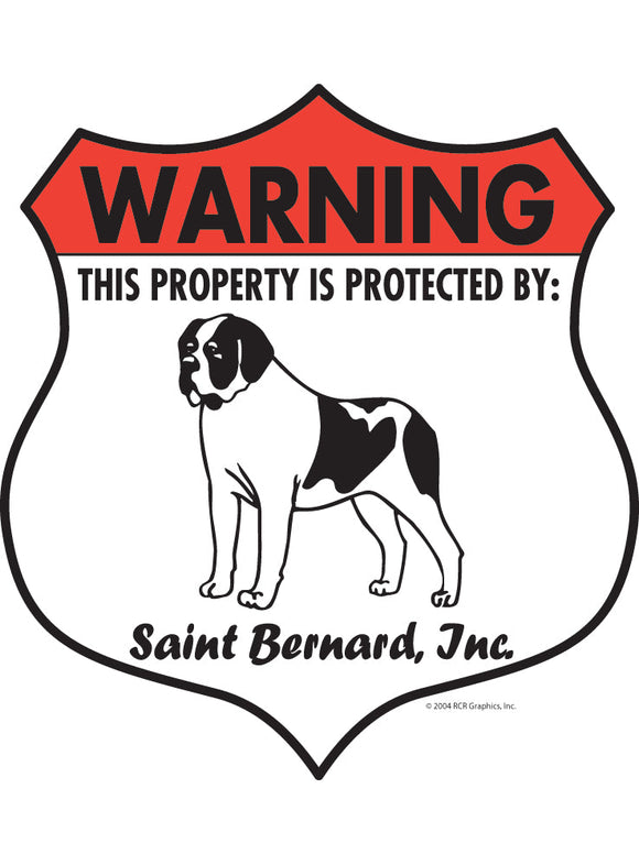 Saint Bernard! Property Patrolled Badge Sign or Sticker
