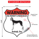 Saluki! Property is Protected Badge Sign or Sticker-2