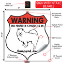 Samoyed! Property is Protected Badge Sign or Sticker-4