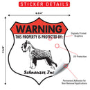 Schnauzer! Property is Protected Badge Sign or Sticker-2