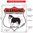 Sheltie! Property is Protected Badge Sign or Sticker-3