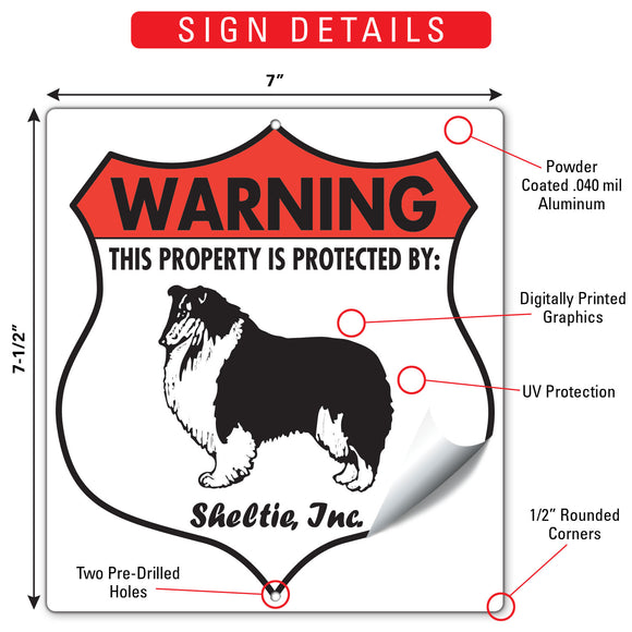 Sheltie! Property is Protected Badge Sign or Sticker