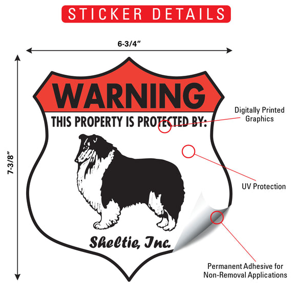 Sheltie! Property is Protected Badge Sign or Sticker