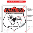 Tibetan Spaniel! Property is Protected Badge Sign or Sticker-3