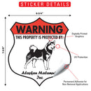 Alaskan Malamute! Property is Protected Badge Sign or Sticker-2