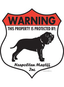 Neapolitan Mastiff! Property is Protected Badge Sign or Sticker-1