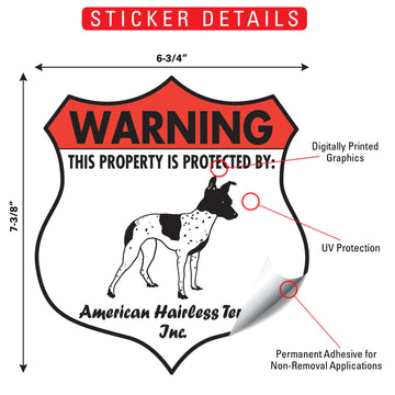 American Hairless Terrier! Property is Protected Badge Aluminum Sign or Vinyl Sticker - Weatherproof, Yard - 0