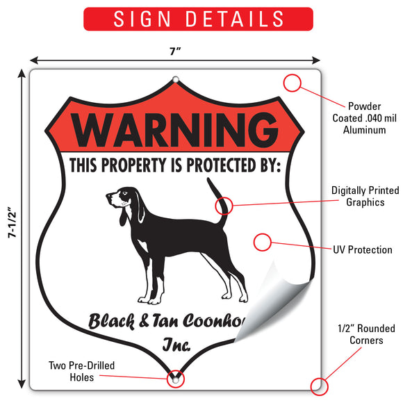 Black and Tan Coonhound! Property is Protected Badge Sign or Sticker