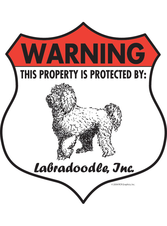 Labradoodle! Property Patrolled Badge Sign or Sticker
