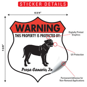 Presa Canario! Property is Protected Badge Sign or Sticker - 0