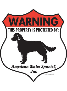 American Water Spaniel! Property Patrolled Badge Sign or Sticker