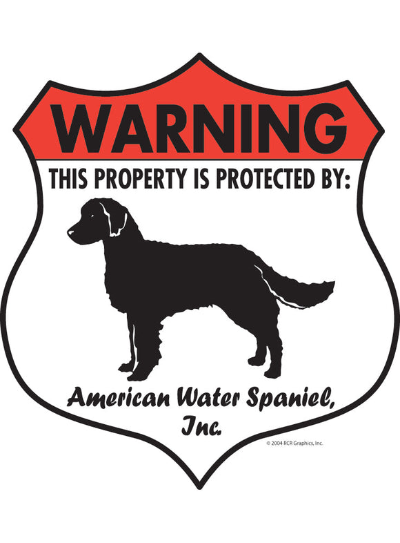 American Water Spaniel! Property Patrolled Badge Sign or Sticker