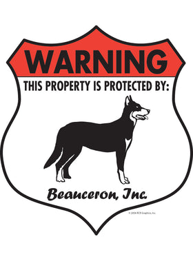 Beauceron! Property Patrolled Badge Sign or Sticker