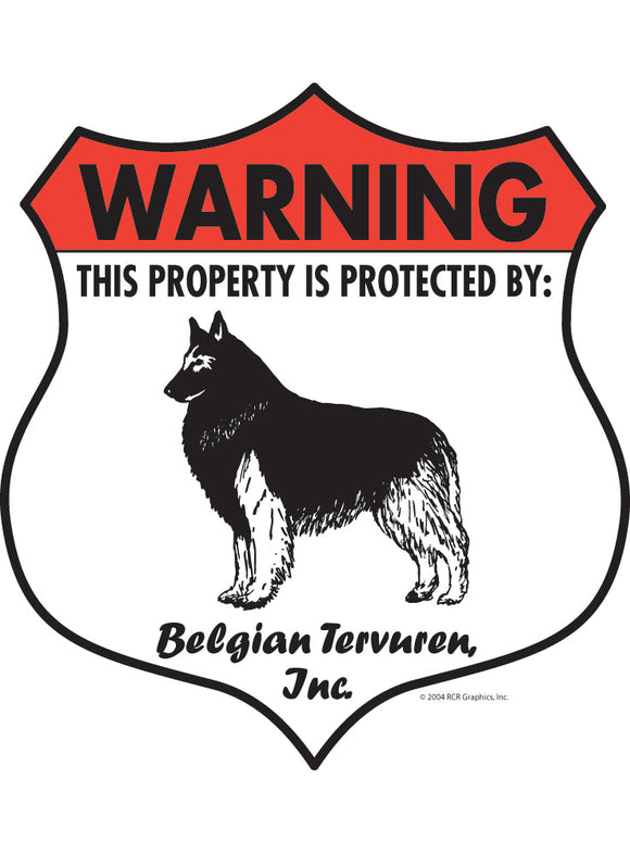 Belgian Tervuren! Property Patrolled Badge Sign or Sticker
