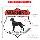 Curly-Coated Retriever! Property is Protected Badge Sign or Sticker-2