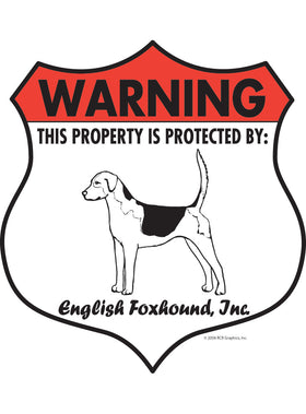 English Foxhound! Property Patrolled Badge Sign or Sticker