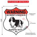 English Toy Spaniel! Property is Protected Badge Sign or Sticker-2