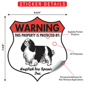 English Toy Spaniel! Property is Protected Badge Sign or Sticker - 0