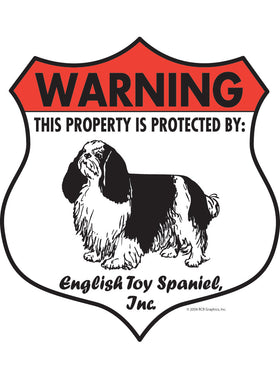 English Toy Spaniel! Property Patrolled Badge Sign or Sticker