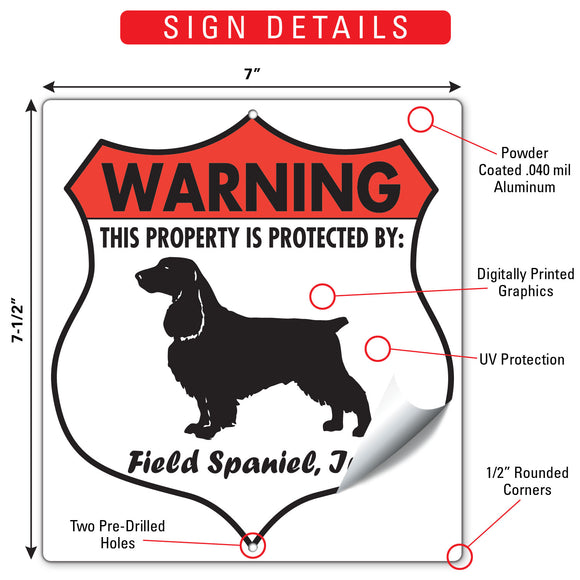 Field Spaniel! Property is Protected Badge Sign or Sticker