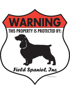 Field Spaniel! Property Patrolled Badge Sign or Sticker