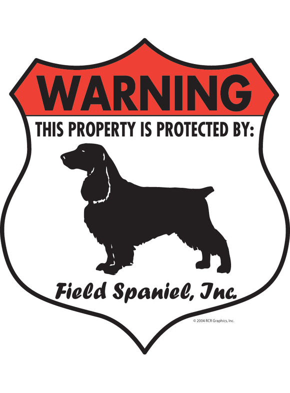 Field Spaniel! Property Patrolled Badge Sign or Sticker